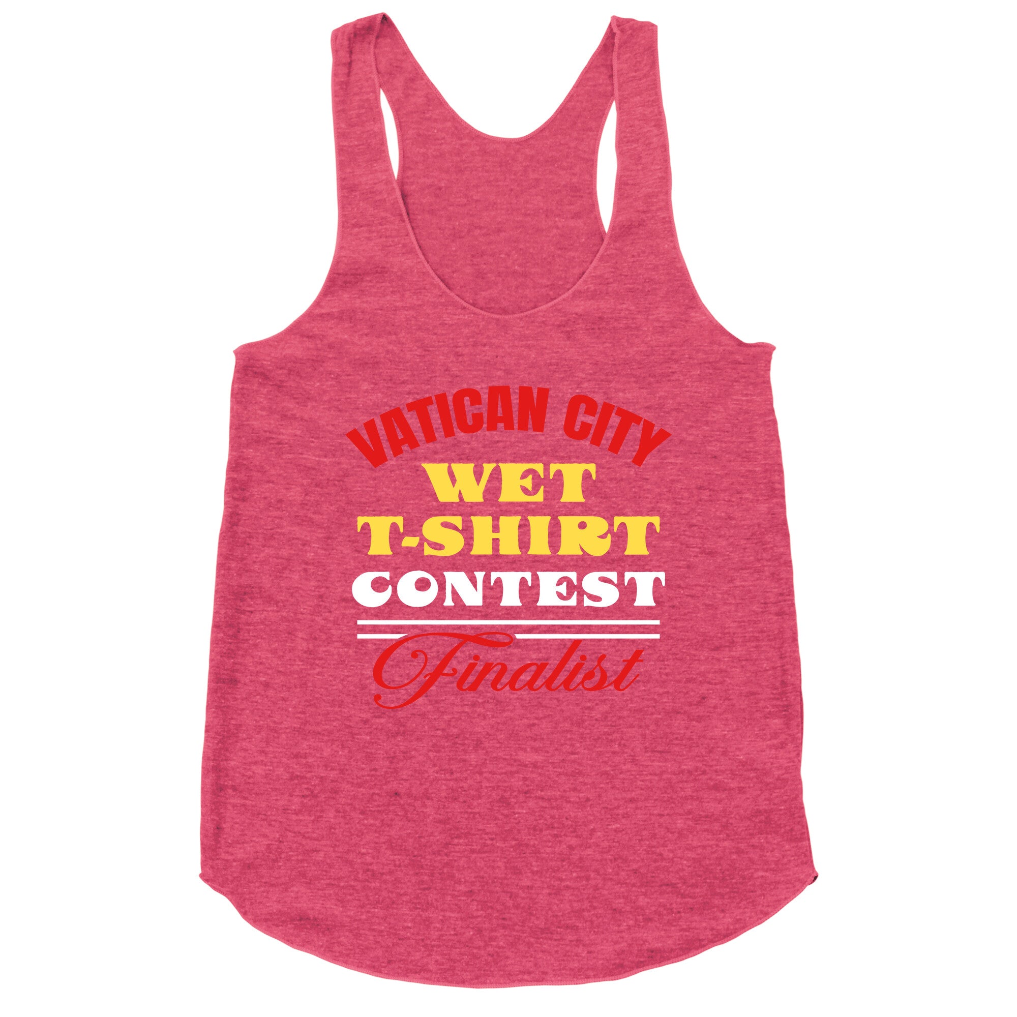Vatican Wet T Shirt Contest Racerback Tank